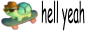 a turtle wearing sunglasses while on a skateboard with text that says 'hell yeah'